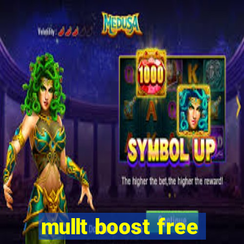 mullt boost free